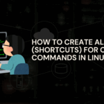 how to create linux aliases in bash