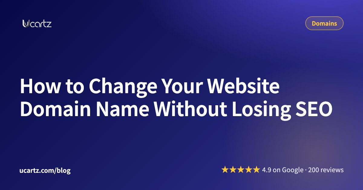 How to Change Your Website Domain Name Without Losing SEO