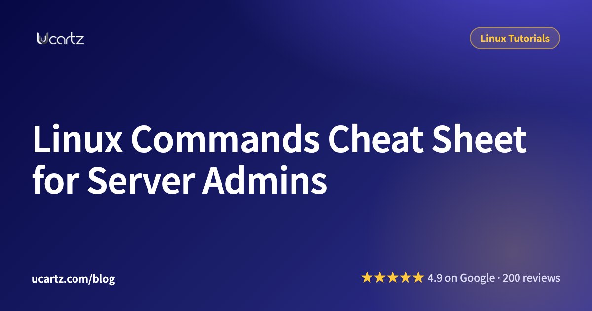 Linux Commands Cheat Sheet for Server Admins