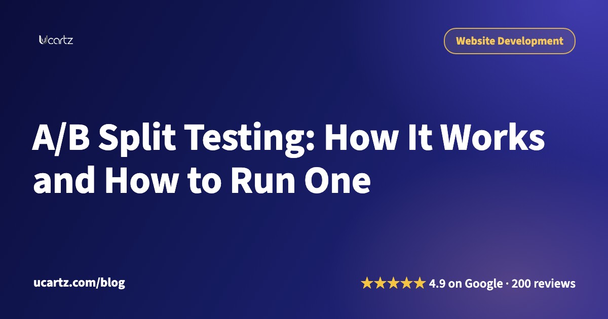 A/B Split Testing: How It Works and How to Run One