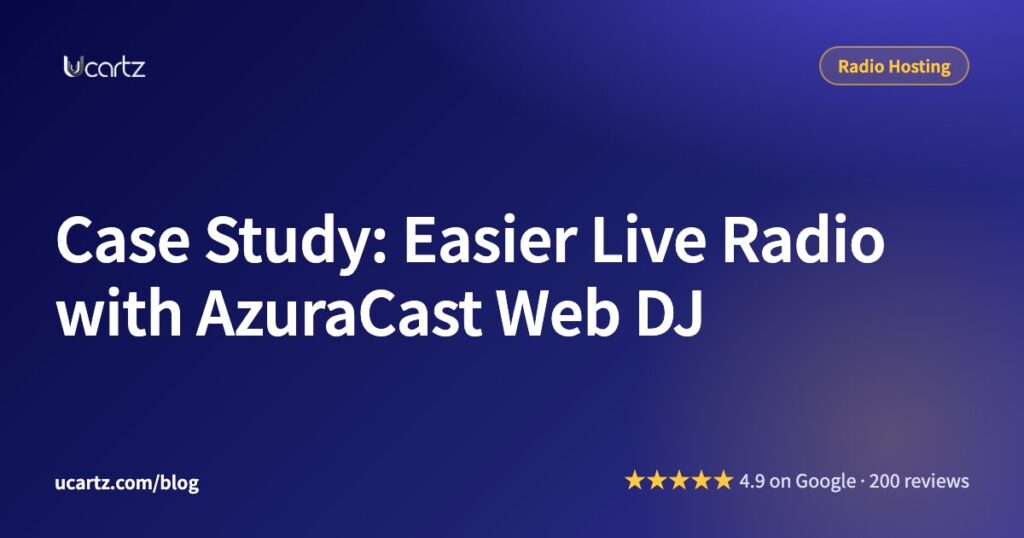 Case study: easier live radio with AzuraCast Web DJ