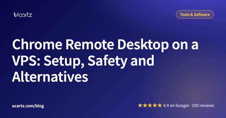 Chrome Remote Desktop on a VPS: Setup, Safety and Alternatives