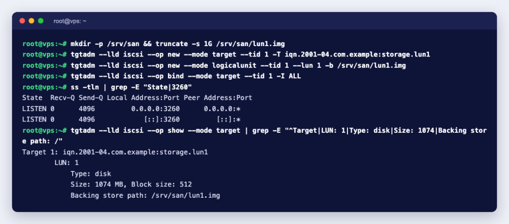 Terminal showing tgtadm creating an iSCSI target with a 1 GB LUN and ss showing TCP port 3260 listening