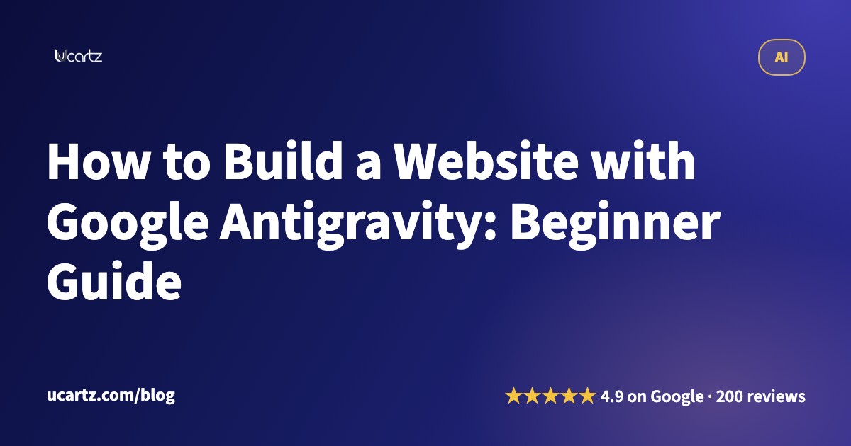 How to Build a Website with Google Antigravity: Beginner Guide