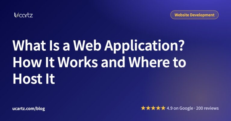 What Is a Web Application? How It Works and Where to Host It